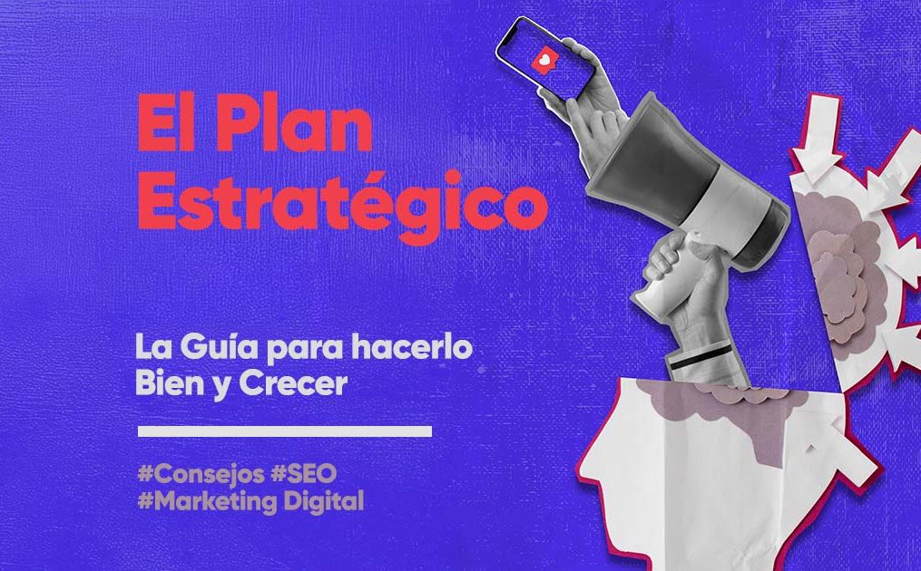 Plan Estratégico 2026: La Guía para Hacerlo Bien y Crecer